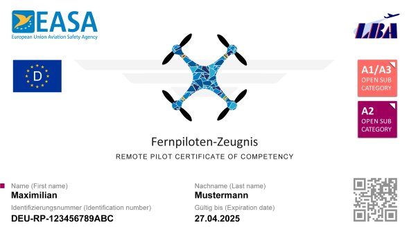 Muster Fernpilotenzeugnis mit Logos von EASA, LBA, Deutschland im EU Kreis, A1/A3 und QR-Code. Text:"Fernpilotenzeugnis" ausgestellt auf Maximillian Mustermann.