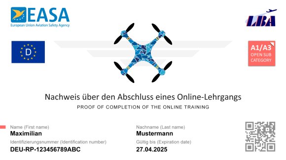 Muster EU-Kompetenznachweis mit Logos von EASA, LBA, Deutschland im EU Kreis, A1/A3 und QR-Code. Text:"Nachweis über den Abschluss eines Online-Lehrgangs" ausgestellt auf Maximillian Mustermann.